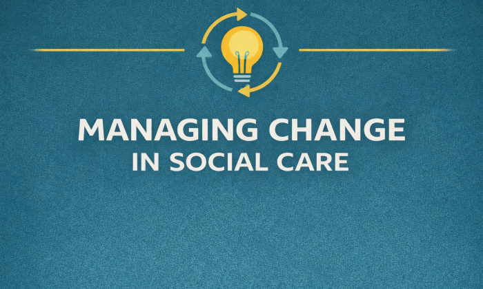 change in social care